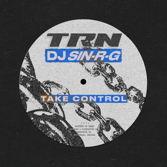 Vinyl record label with 'TRN' and 'DJ SIN-R-G - TAKE CONTROL' text on a black background