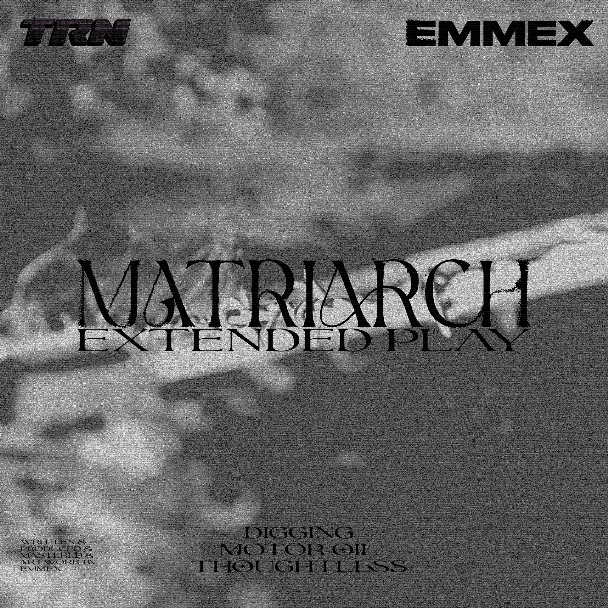 Album cover for 'Matriarch Extended Play' by TRN and Emmex with a black and white design.