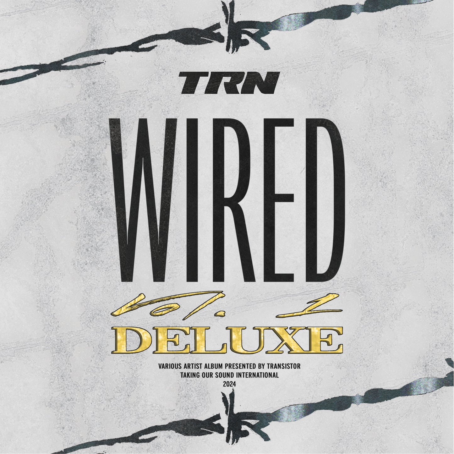 Album cover for 'WIRED Vol. 1 Deluxe' by TRN with barbed wire design on a textured background.