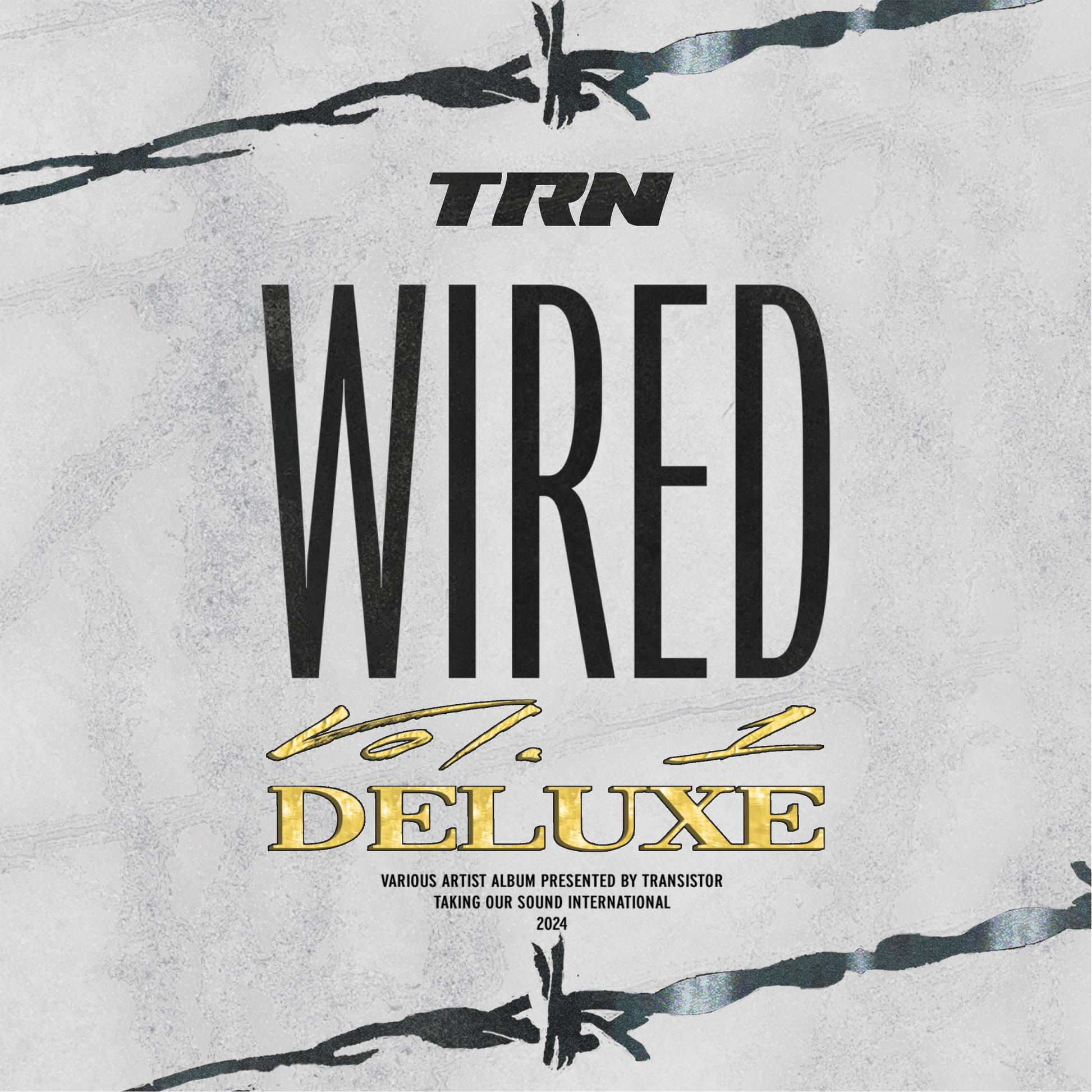 Album cover for 'WIRED Vol. 1 Deluxe' by TRN with barbed wire design on a textured background.